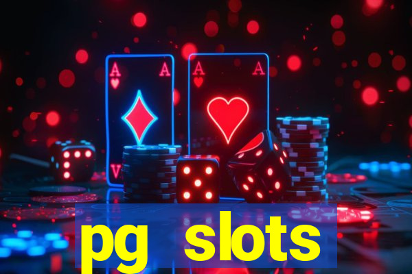 pg slots porcentagem agora