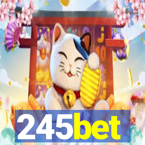 245bet