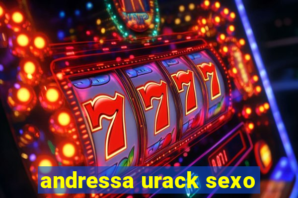 andressa urack sexo