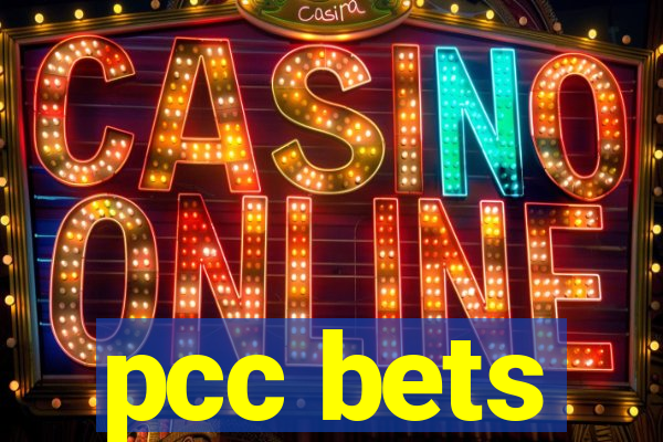 pcc bets