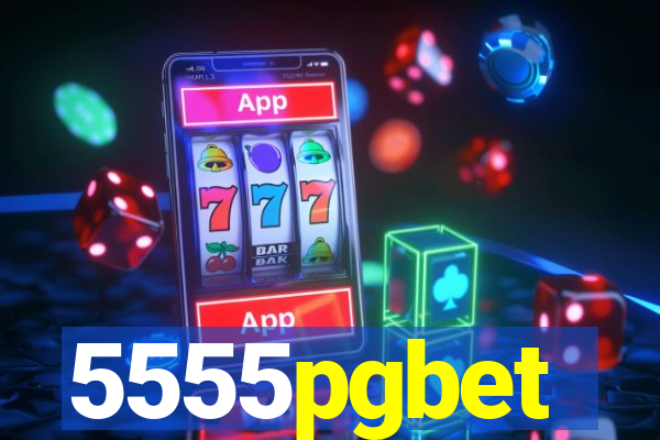 5555pgbet