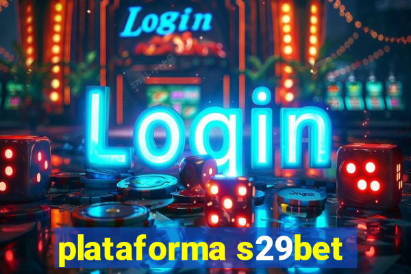 plataforma s29bet