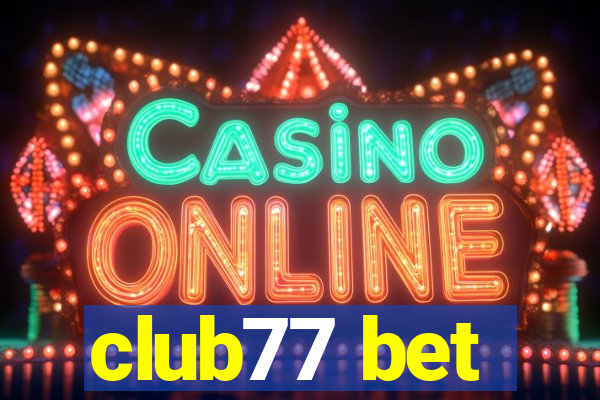 club77 bet