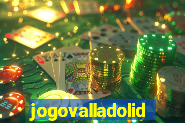 jogovalladolid