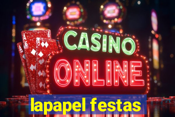 lapapel festas