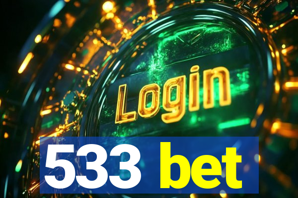 533 bet