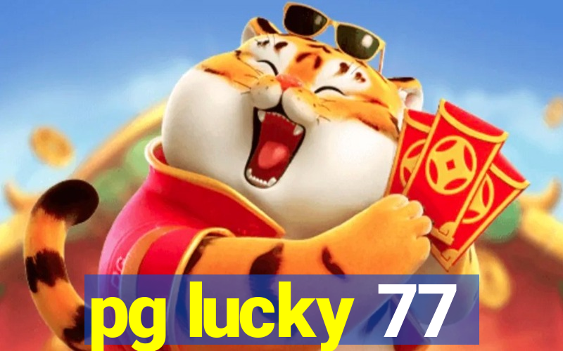 pg lucky 77