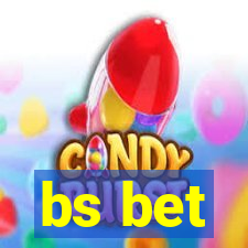 bs bet