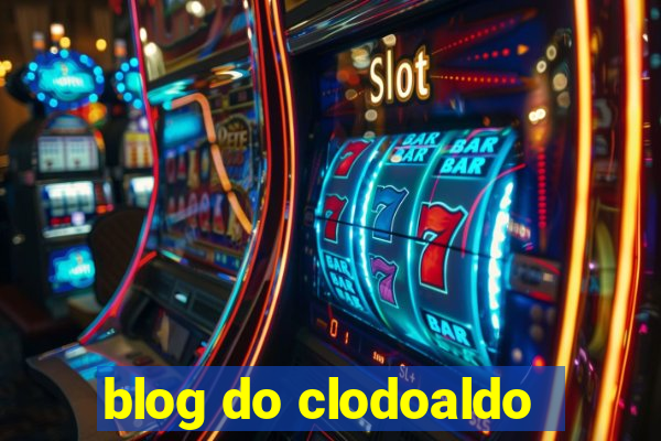 blog do clodoaldo