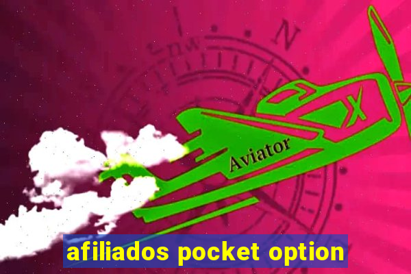 afiliados pocket option