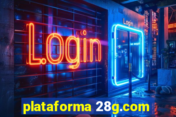 plataforma 28g.com