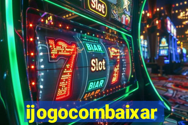 ijogocombaixar