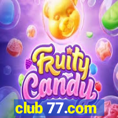 club 77.com