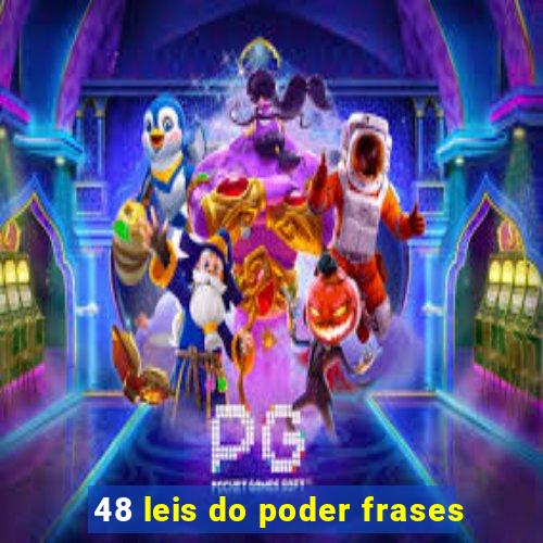 48 leis do poder frases