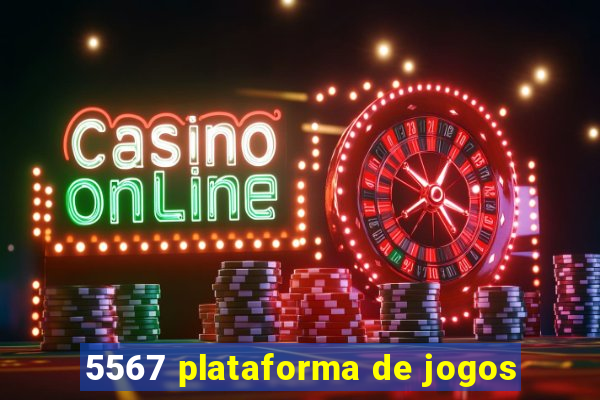 5567 plataforma de jogos