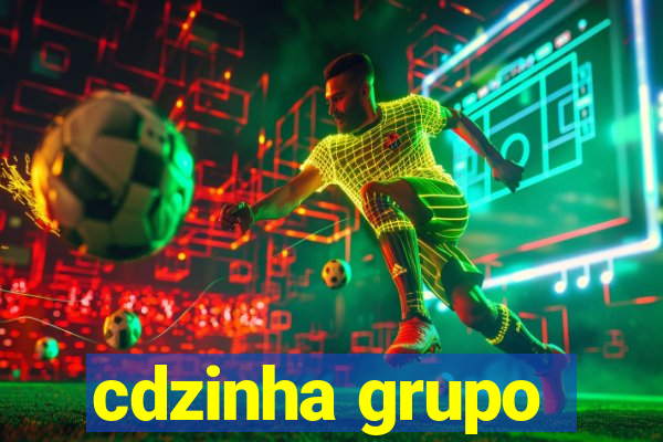 cdzinha grupo