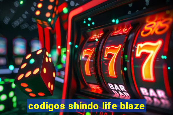 codigos shindo life blaze