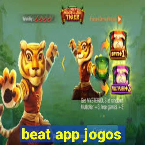 beat app jogos