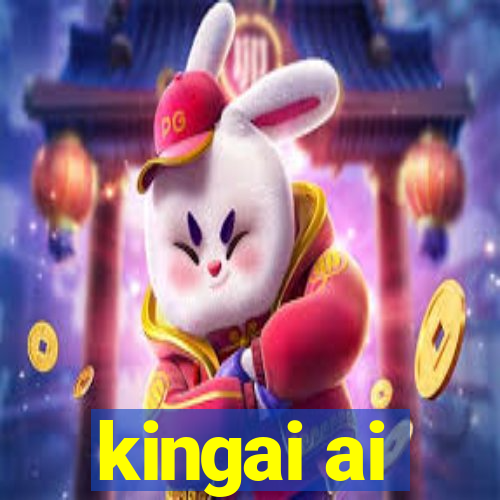 kingai ai