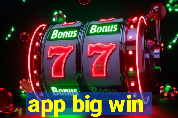 app big win