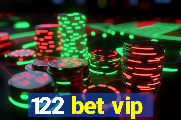 122 bet vip