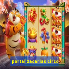 portal zacarias circo