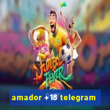 amador +18 telegram