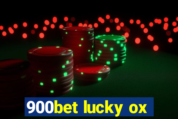 900bet lucky ox