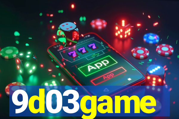 9d03game