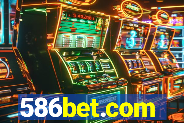 586bet.com