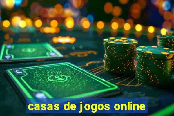 casas de jogos online