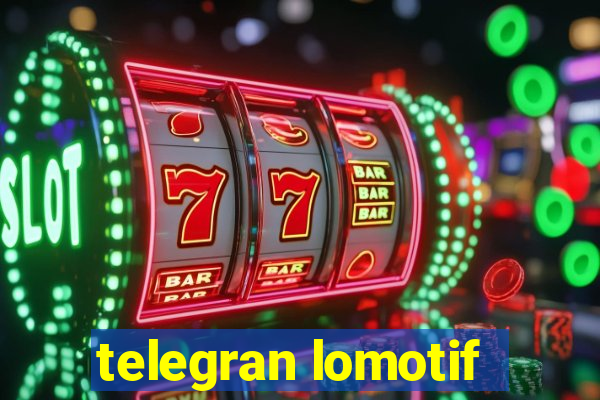 telegran lomotif