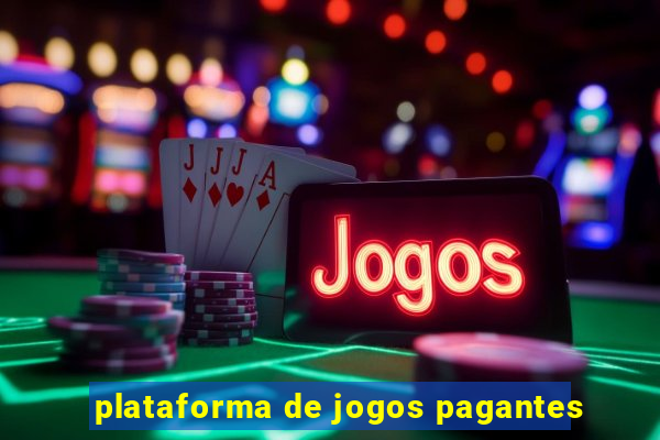 plataforma de jogos pagantes