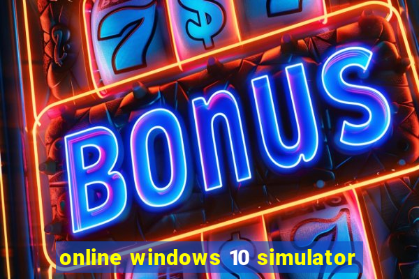 online windows 10 simulator