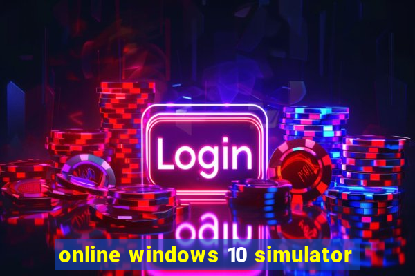 online windows 10 simulator