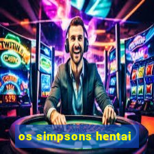 os simpsons hentai