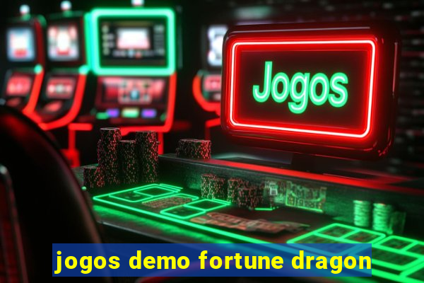 jogos demo fortune dragon