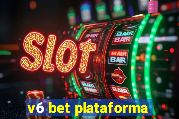 v6 bet plataforma