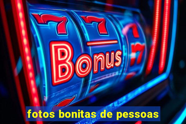 fotos bonitas de pessoas