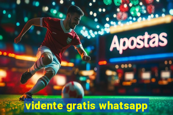 vidente gratis whatsapp