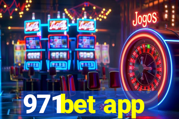 971bet app