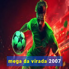 mega da virada 2007