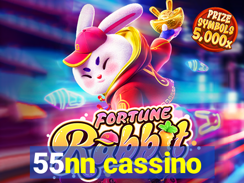 55nn cassino