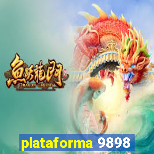 plataforma 9898