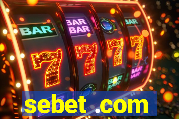 sebet .com