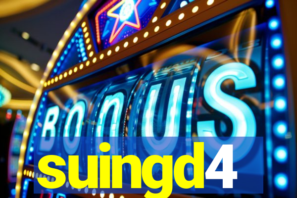 suingd4