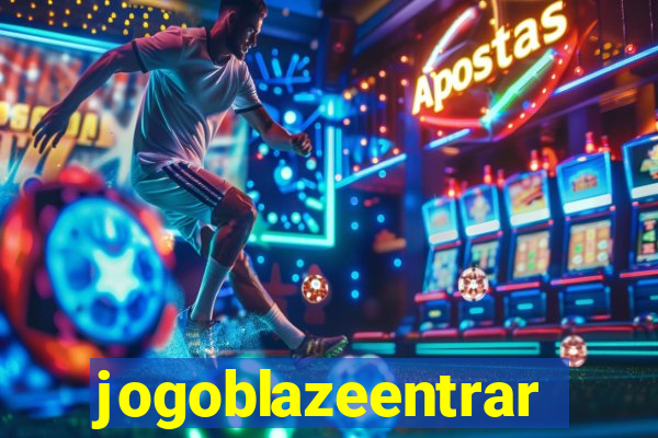 jogoblazeentrar