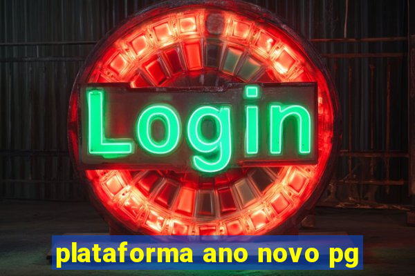 plataforma ano novo pg