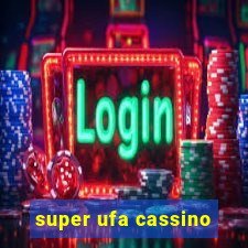 super ufa cassino