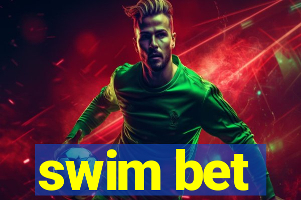 swim bet